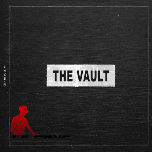 G-Eazy - The Vault